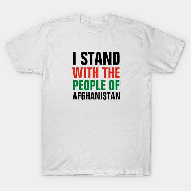 I stand with the people of Afghanistan T-Shirt by empathyhomey